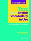 Test your english vocabulary in use P-I & I: Pre-intermediate & Intermediate