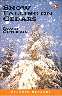 Snow Falling on Cedars: Level 6. Advanced (3000 words).