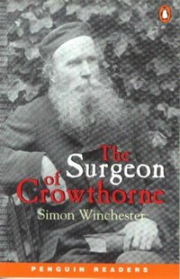 The Surgeon of Crowthorne: Level 5. upper intermediate (2300 words).