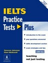 IELTS Practice Tests, Plus 1 cd1: teaching not just testing