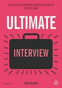 Ultimate interview: 100s of great interview answers tailored to specific jobs