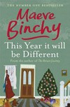 This year it will be different / Maeve Binchy.