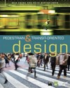 Pedestrian- and transit-oriented design /