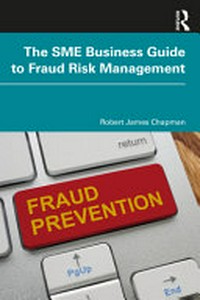 The SME business guide to fraud risk management: Fraud prevention