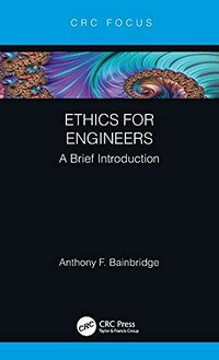 Ethics for engineers: a brief introduction