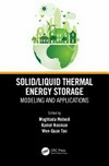 Solid_liquid thermal energy storage: Modeling and applications