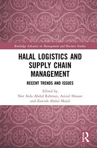 Halal logistics and supply chain management: Recent trends and issues