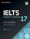 Cambridge IELTS 17 general training with answers: authentic practice tests