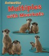 Animaths multiples with meerkats