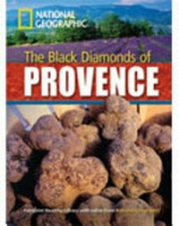 The Black diamonds of Provence. B2 upper-intermediate. 2200 headwords