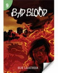 Bad blood: B1. Intermediate. 1600 headwords. Level 9