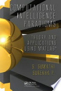 Computational Intelligence Paradigms : Theory & Applications using MATLAB.