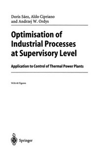 Optimisation of industrial processes at supervisory level: application to control of thermal power plants
