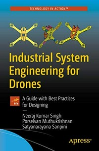 Industrial system engineering for drones: a guide with best practices for designing