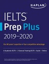 Kaplan Ielts prep plus 2019 - 2020: 6 Academic Ielts + 2 general training ielts + audio + online