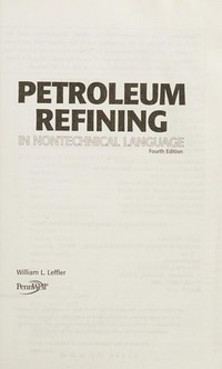 Petroleum refining in nontechnical language
