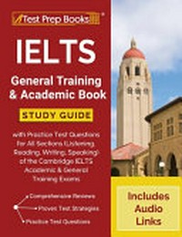 IELTS general training & academic book: Ielts academic & general training prep team