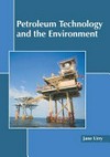 Petroleum technology and the environment