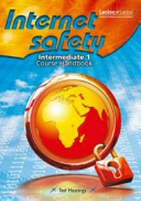 Internet safety: Intermediate 1 : course handbook