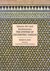 Islamic art and architecture. the system of geometric design.