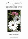 Gardening in the middle east. With plant encyclopaedia.