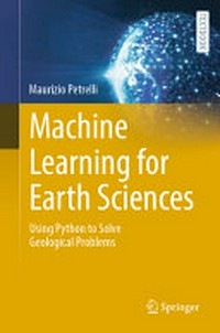 Machine learning for earth sciences: using Python to solve geological problems