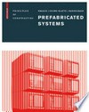 Prefabricated systems: principles of construction /