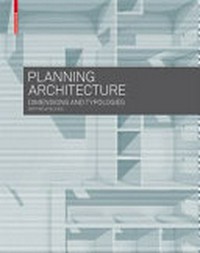 Planning architecture dimensions and typologies