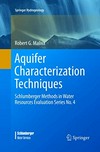Aquifer characterization techniques Schlumberger methods in water resources evaluation series no. 4