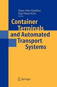 Container terminals and automated transport systems: logistics control issues and quantitative decision support