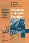 Petroleum and basin evolution : insights from petroleum geochemistry, geology and basin modeling /