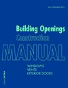 Building openings construction manual: windows, vents exterior doors