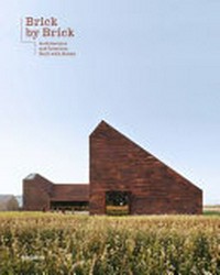 Brick by brick: architecture and interiors built with bricks