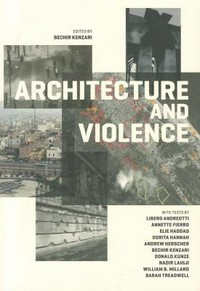 Architecture and violence.