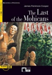 The last of the Mohicans.