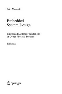 Embedded system design: embedded systems foundations of cyber-physical systems /