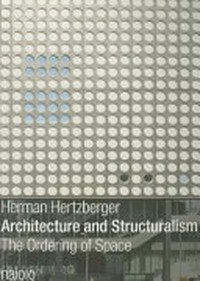 Architecture and structuralism: the ordering of space