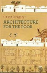 Architecture for the poor: an experiment in rural Egypt
