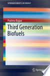 Third Generation Biofuels.