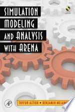 Simulation Modeling and Analysis with ARENA.