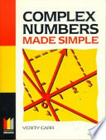 Complex Numbers Made Simple.