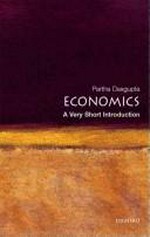 Economics: a very short introduction