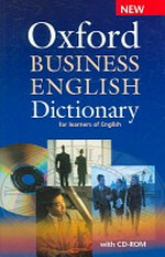 Oxford business english dictionary.