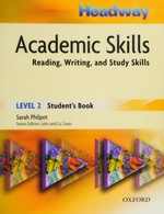 Academic skills level 2 student's book: reading, writing, and study skills.