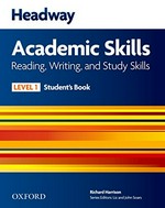 Academic skills level 1 student's book: reading, writing, and study skills.