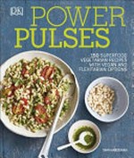 Power pulses: 150 superfood vegetrain recipes featuring vegan & meat variations