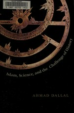 Islam, Science, and the challenge of history.
