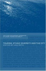 Tourism, ethnic diversity, and the city.