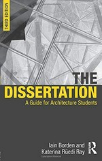 The dissertation: a guide for architecture students
