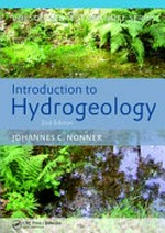 Introduction to hydrogeology. UNESCO-IHE lecture note series.